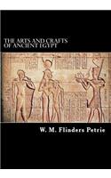 The Arts and Crafts of Ancient Egypt