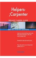 Helpers-;Carpenter RED-HOT Career Guide; 2587 REAL Interview Questions