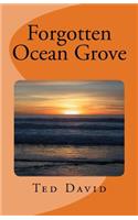Forgotten Ocean Grove: New Jersey's Most Interesting Seaside Towm