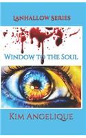 Window to the Soul