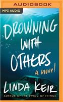 Drowning with Others