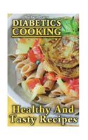 Diabetics Cooking