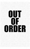 Out of Order