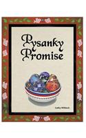 Pysanky Promise