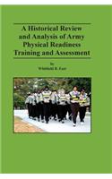 Historical Review and Analysis of Army Physical Readiness Training and Assessment