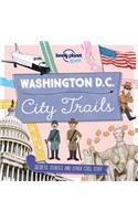 Lonely Planet Kids City Trails - Washington DC