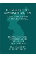 The Voice of the Governor-General and Other Stories of Modern Korea