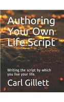 Authoring Your Own Life Script