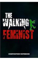 The Walking Feminist