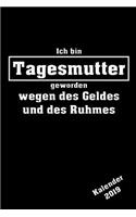 Ich Bin Tagesmutter Geworden Kalender 2019: Organizer Planer - Platz Für Notizen - Mit Eigenen to Do Listen - Selber Terminplaner Für Die Eigene Organisation Gestalten - Handliches A5 Format M