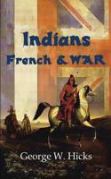 Indians, French & War