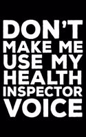 Don't Make Me Use My Health Inspector Voice