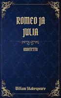 Romeo ja Julia: (Kuvitettu)