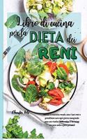 LIBRO DI CUCINA PER LA DIETA DEI RENI (renal diet italian version)