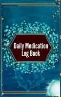 Daily Medication Log Book