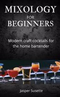 Mixology for Beginners