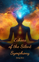 Echoes of the Silent Symphony