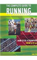 Complete Guide to Running