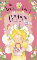 The Secret Fairy: Boutique: (The Secret Fairy)
