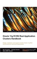 Oracle 11g R1 / R2 Real Application Clusters Handbook