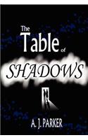 Table of Shadows