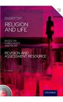 GCSE Religious Studies: Religion and Life Based on Christianity and Islam Revision and Assessment Resource: Edexcel A Unit 1