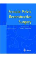 Female Pelvic Reconstructive Surgery