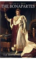 The Bonapartes: The History of a Dynasty