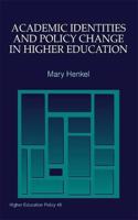 Academic Identities and Policy Change in Higher Education (Higher Education Policy)
