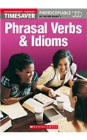 Phrasal Verbs and Idioms (Pre-Intermediate - Advanced)