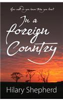 In a Foreign Country: (Paperback)