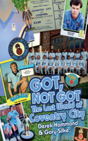 Got Not Got: Coventry City