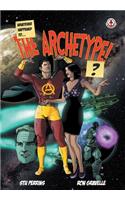 Whatever Happened to the Archetype!?