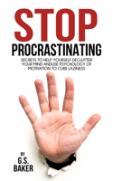 Stop Procrastinating