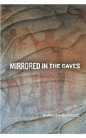 Mirrored in the Caves