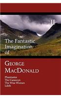 Fantastic Imagination of George MacDonald, Volume II