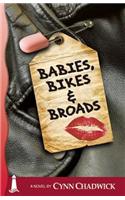 Babies, Bikes And Broads