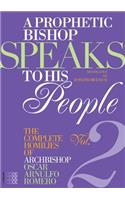 Prophetic Bishop Speaks to His People (Vol. 2)