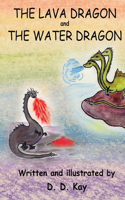 Lava Dragon and the Water Dragon
