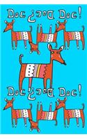 Journal Notebook For Dog Lovers, Red Dogs in a Row 2: Blank Journal To Write In, Unlined For Journaling, Writing, Planning and Doodling, For Women, Men, Kids, 160 Pages, Easy To Carry Size.(62 Wagworthy Plain)