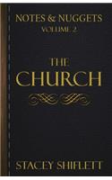 Notes & Nuggets Series - Volume 2 - The Church