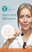 The Tweakments Guide: Start with Skincare