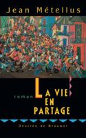 La vie en partage