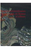 Histoires extraordinaires de chez nous, en Beauce et ailleurs