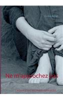Ne M'Approchez Pas