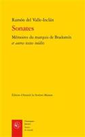 Sonates: Memoires Du Marquis de Bradomin Et Autres Textes Inedits