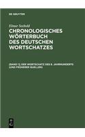 Der Wortschatz Des 8. Jahrhunderts (Und Fruherer Quellen): (Titelabkurzung: Chwdw8)