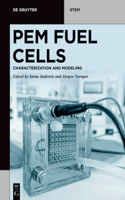 Pem Fuel Cells: Characterization and Modeling