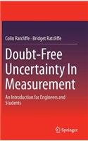 Doubt-Free Uncertainty In Measurement