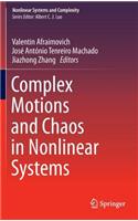 Complex Motions and Chaos in Nonlinear Systems